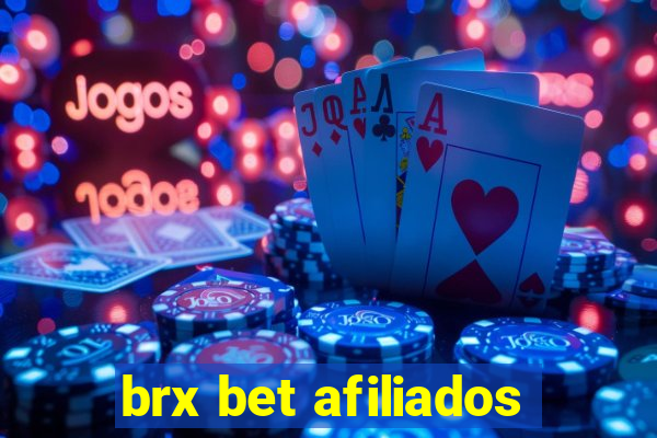 brx bet afiliados