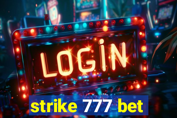 strike 777 bet