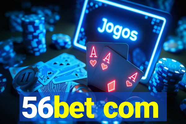 56bet com