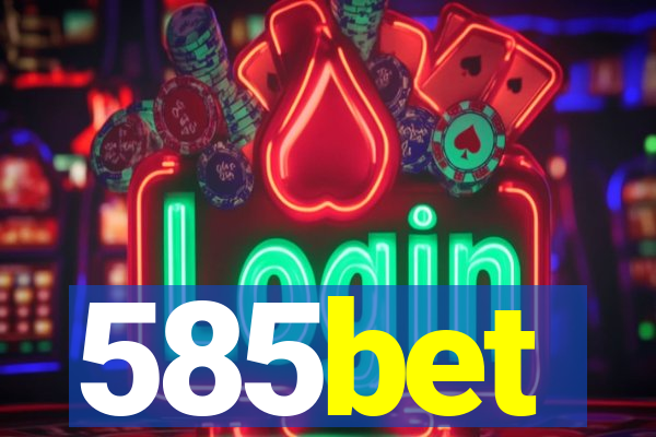 585bet