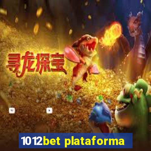 1012bet plataforma