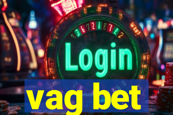 vag bet