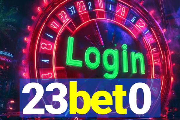 23bet0