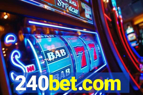 240bet.com