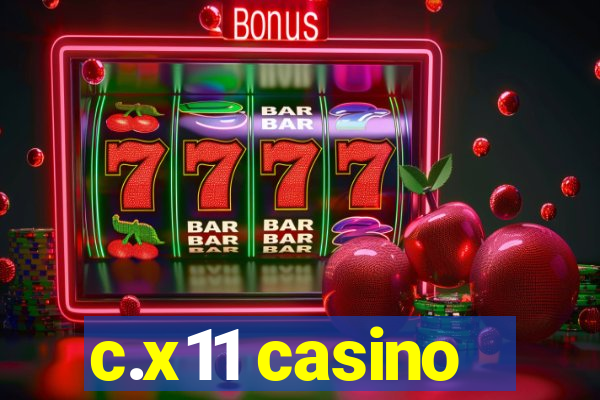 c.x11 casino