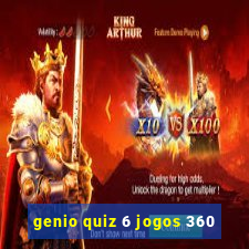 genio quiz 6 jogos 360