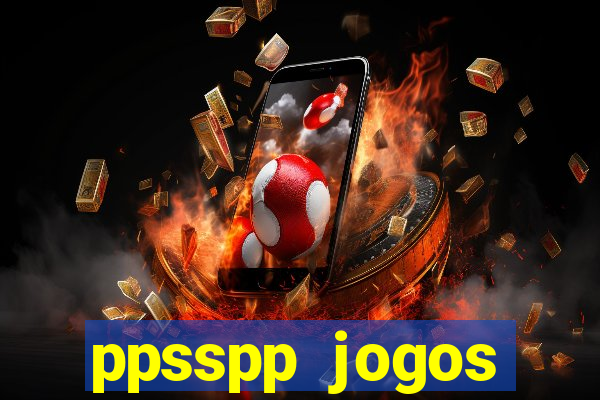 ppsspp jogos download mediafıre