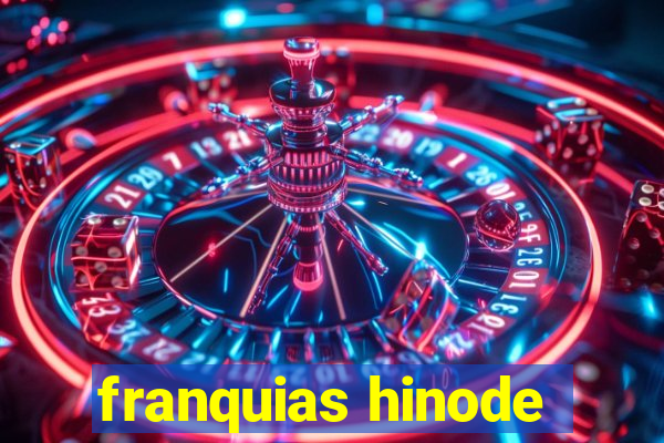 franquias hinode