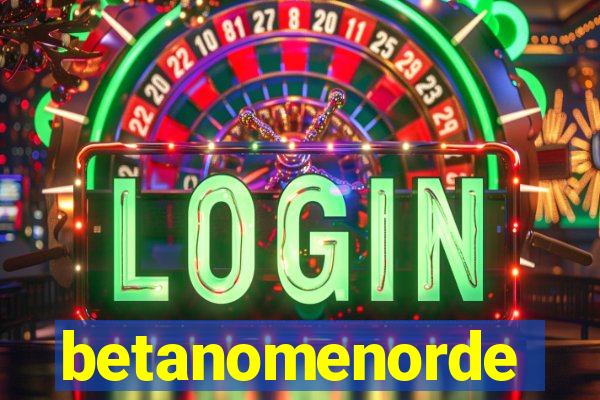 betanomenorde