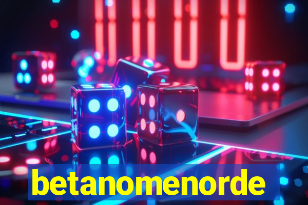 betanomenorde