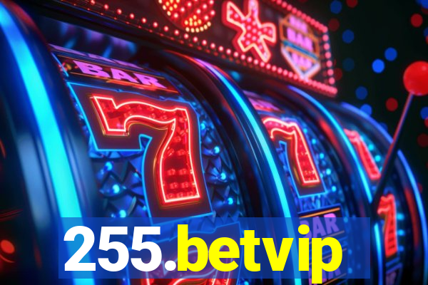 255.betvip