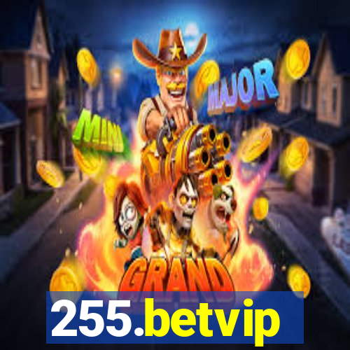 255.betvip