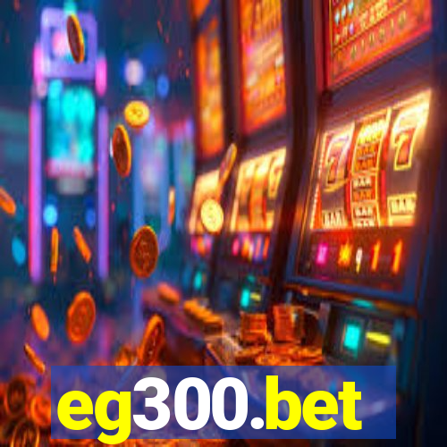 eg300.bet