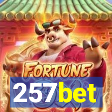 257bet