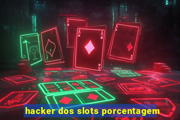 hacker dos slots porcentagem