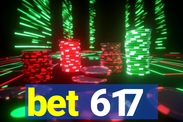 bet 617