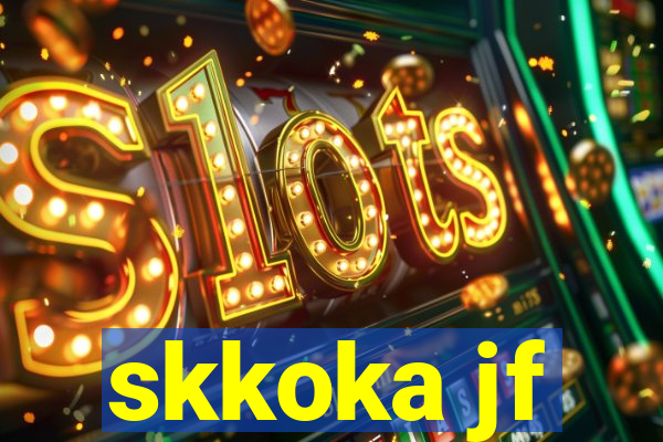 skkoka jf