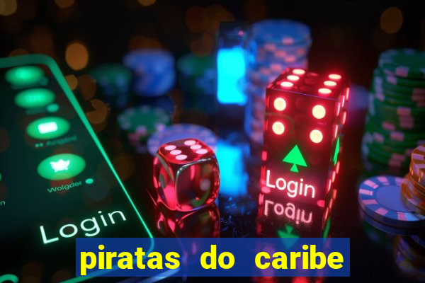 piratas do caribe filme completo dublado