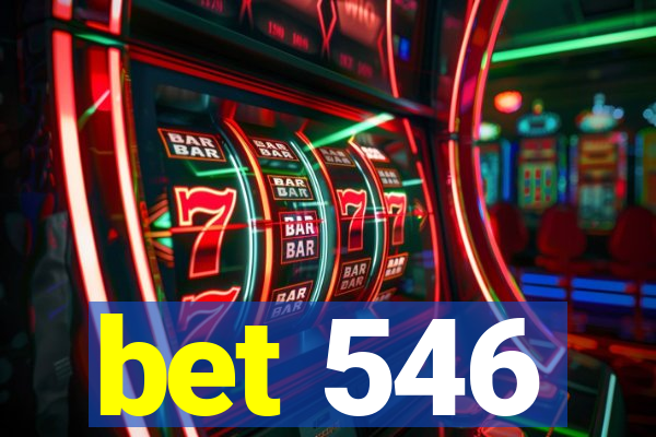 bet 546