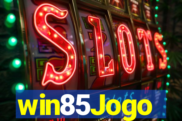 win85Jogo