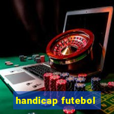 handicap futebol