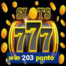 win 203 ponto