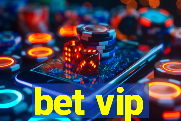 bet vip