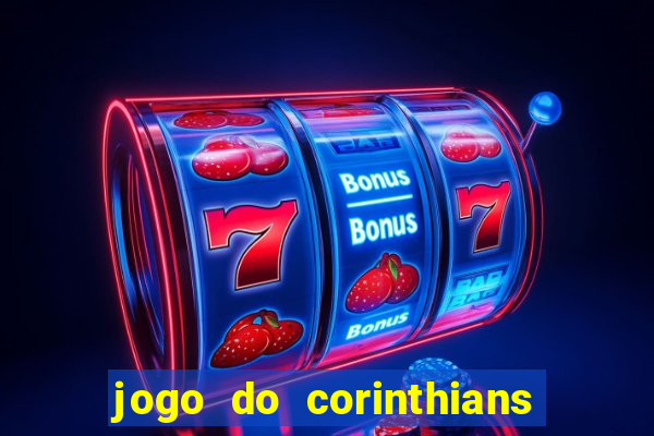 jogo do corinthians multi canais