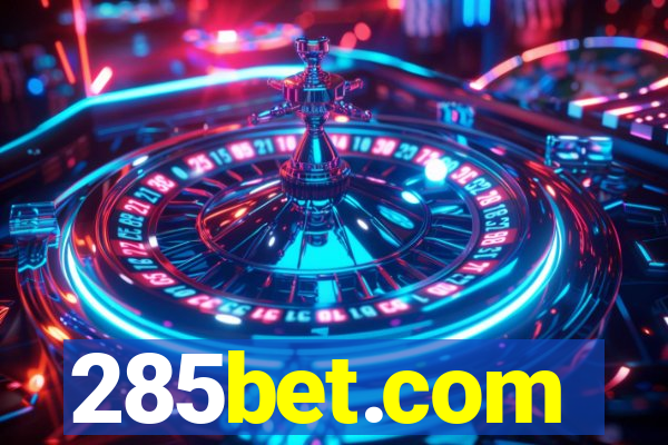 285bet.com