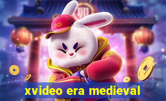 xvideo era medieval