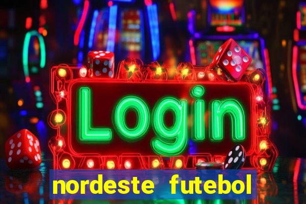 nordeste futebol net vip