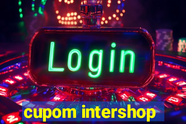 cupom intershop