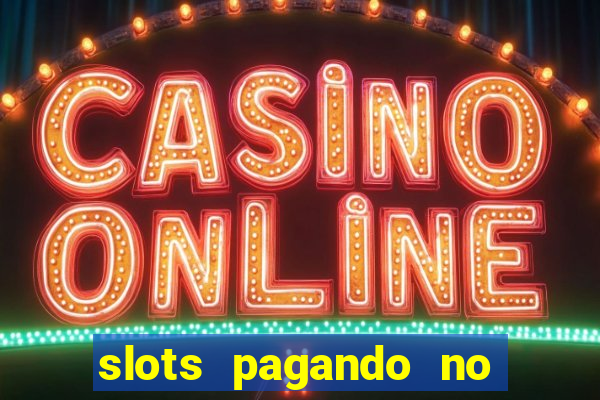 slots pagando no cadastro saque free 2024 facebook