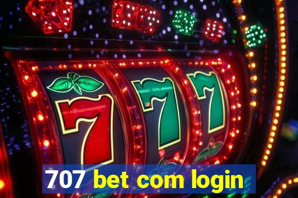 707 bet com login