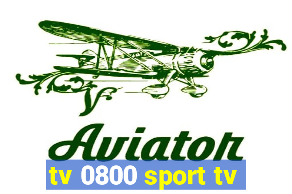 tv 0800 sport tv