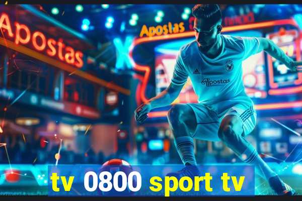 tv 0800 sport tv