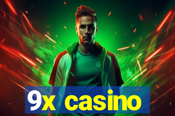 9x casino