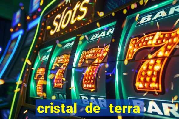 cristal de terra stardew valley