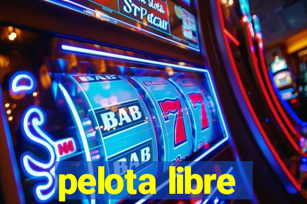 pelota libre