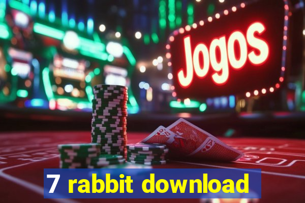 7 rabbit download