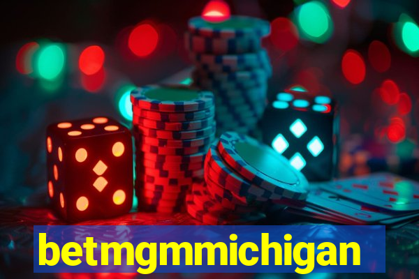 betmgmmichigan