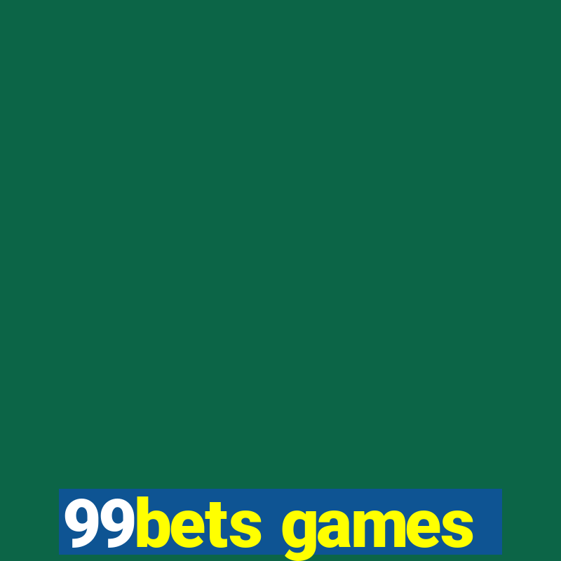 99bets games