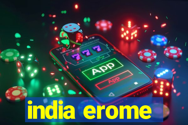 india erome