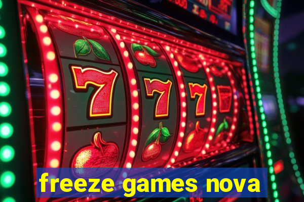 freeze games nova