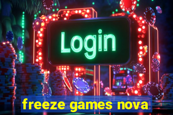 freeze games nova