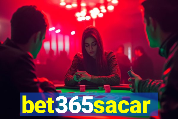 bet365sacar