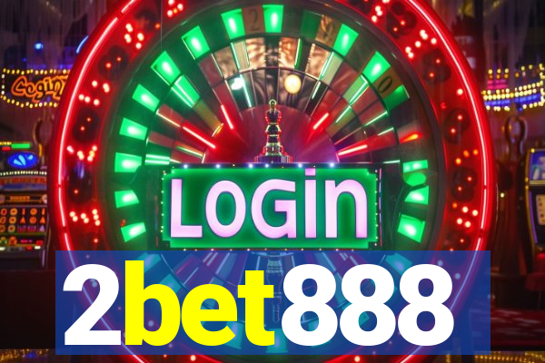 2bet888