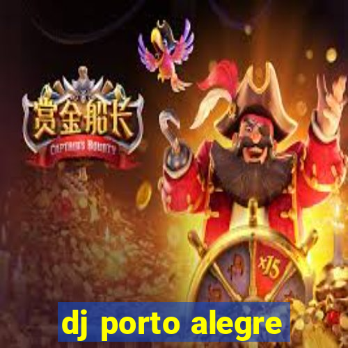 dj porto alegre