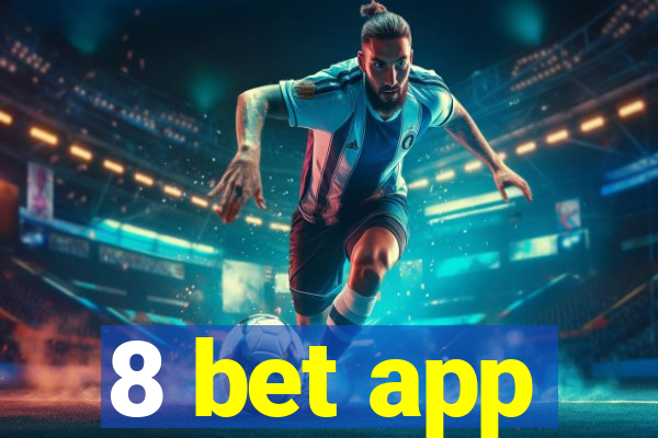 8 bet app