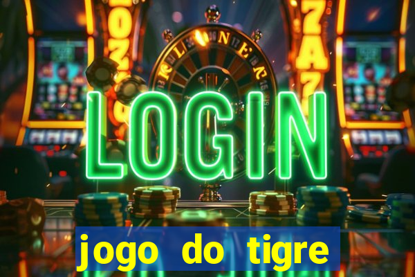 jogo do tigre bonus de cadastro